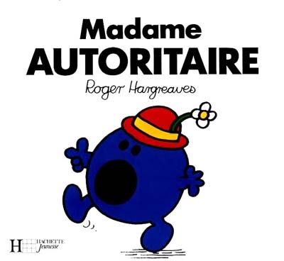 Madame Autoritaire