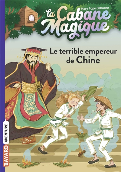 La cabane magique. Vol. 9. Le terrible empereur de Chine