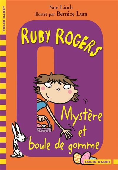 Ruby Rogers. Vol. 6. Mystère et boule de gomme