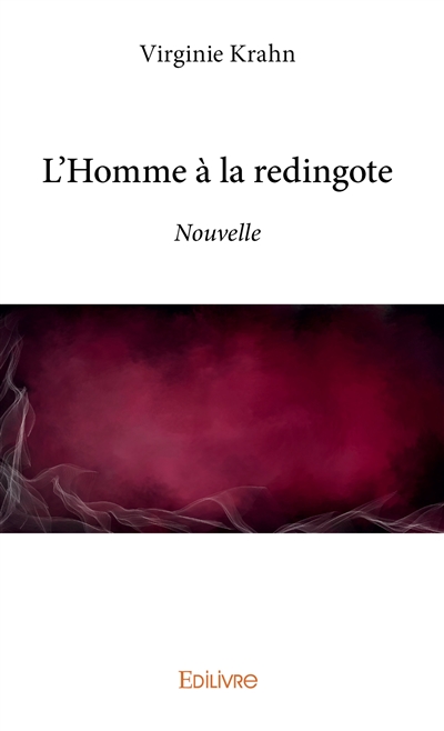 L'homme à la redingote :...