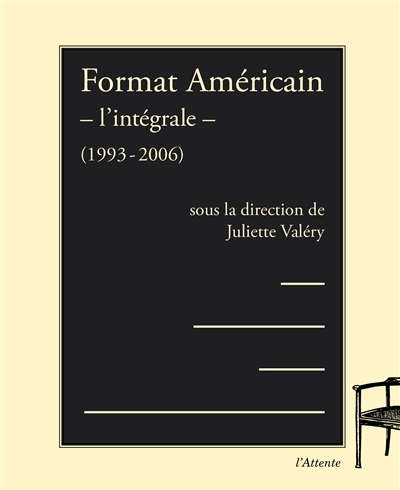 Format américain : l'intégrale : 1993-2006