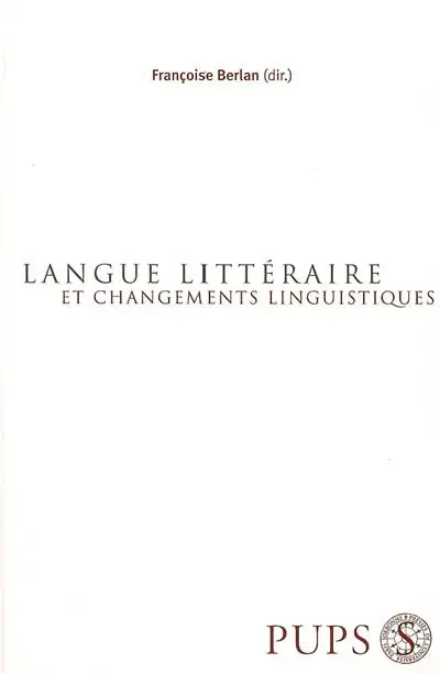 Langue littéraire et changements linguistiques