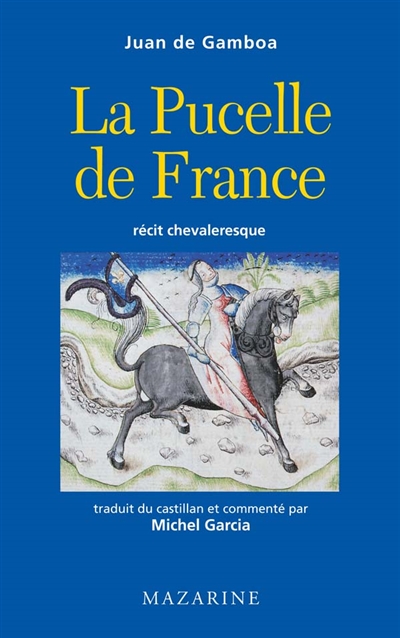 La Pucelle de France : récit chevaleresque