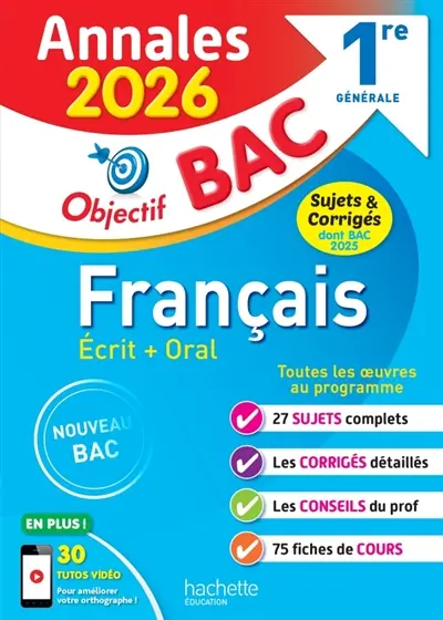 Français écrit + oral 1re générale : annales 2026, sujets & corrigés dont bac 2025 : nouveau bac