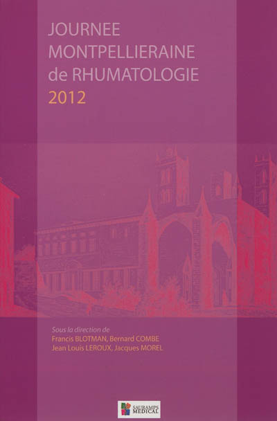 Journée montpelliéraine de rhumatologie 2012