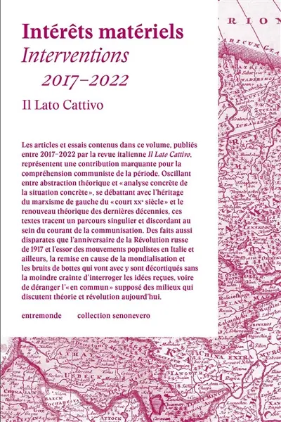 Intérêts matériels : interventions, 2017-2022 Intérêts matériels : interventions, 2017-2022