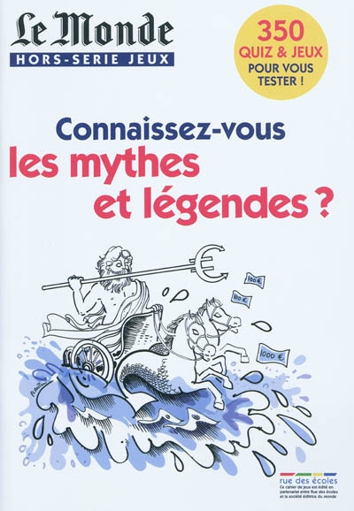 Connaissez-vous les mythes et légendes ?