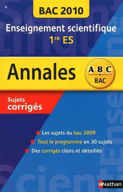 Enseignement scientifique 1re ES : bac 2010, sujets corrigés