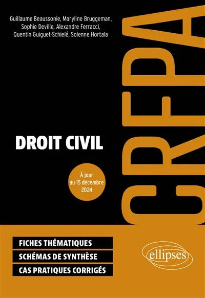 Droit civil : CRFPA : fiches thématiques, schémas de synthèse, cas pratiques corrigés