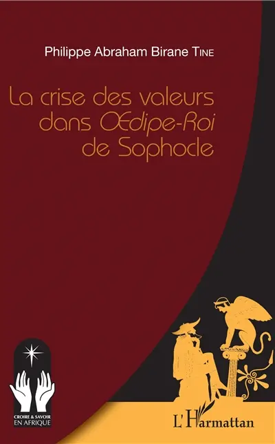 La crise des valeurs dans Oedipe-Roi de Sophocle