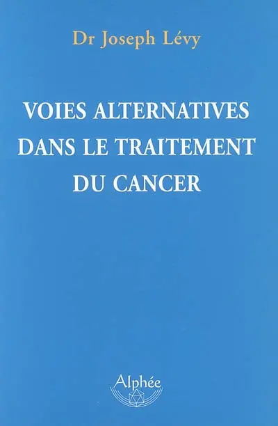 Voies alternatives dans le traitement du cancer