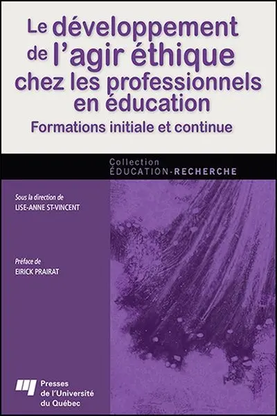 Le développement de l'agir éthique chez les professionnels en éducation : formations initiale et continue