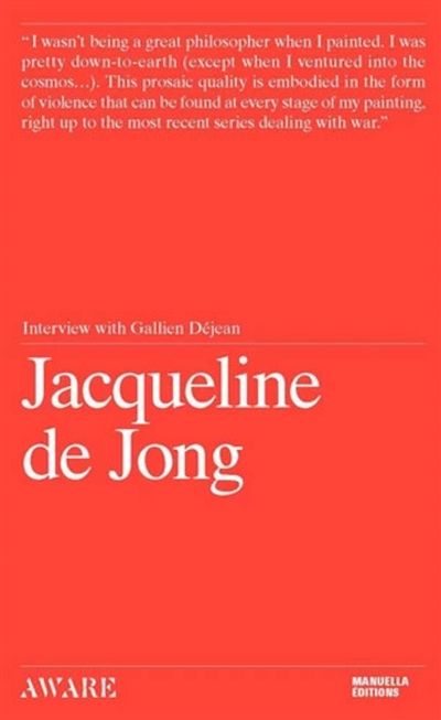 Jacqueline de Jong : interview with Gallien Déjean