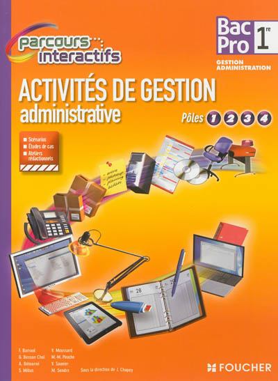 Activités de gestion administrative, pôles 1, 2, 3 et 4 : 1re bac pro gestion-administration