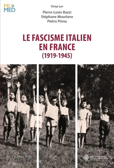 Le fascisme italien en France (1919-1945)