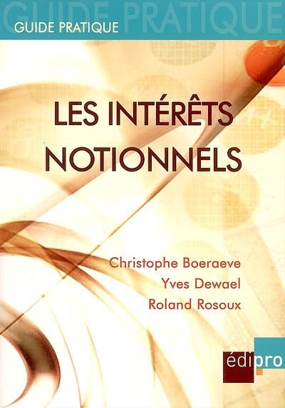Les intérêts notionnels : de près de 34% de taux facial à 26% ou moins en effectif de taux d'impôt des sociétés en Belgique