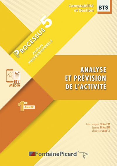 Analyse et prévision de l'activité, BTS comptabilité et gestion 1re année : processus 5 : ateliers professionnels