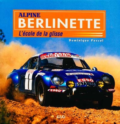 Alpine berlinette : l'école de la glisse