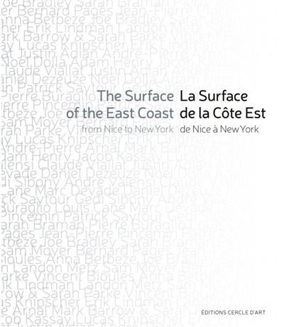 The surface of the East Coast : from Nice to New York. La surface de la côte Est : de Nice à New York