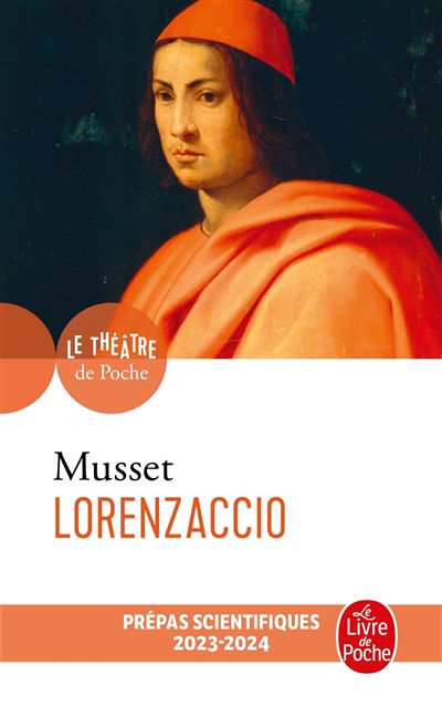 Lorenzaccio : drame en cinq actes, 1834