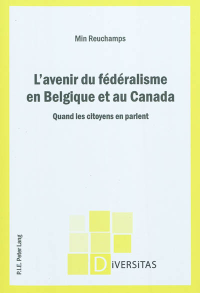 L'avenir du fédéralisme en Belgique et au Canada : quand les citoyens en parlent