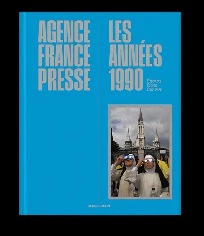 Agence France-Presse : les années 1990