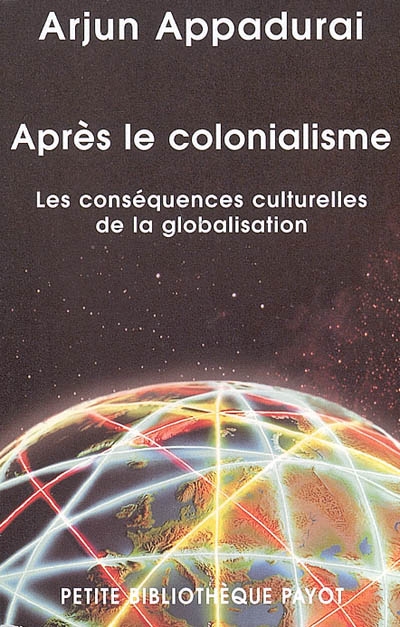 Après le colonialisme : les conséquences culturelles de la globalisation