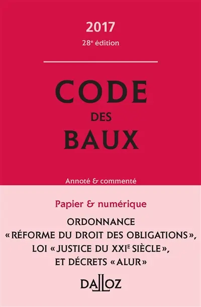 Code des baux annoté & commenté : 2017