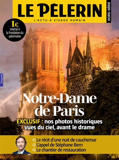 Le Pèlerin, hors-série. Notre-Dame de Paris