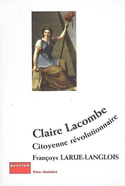 Claire Lacombe : citoyenne révolutionnaire