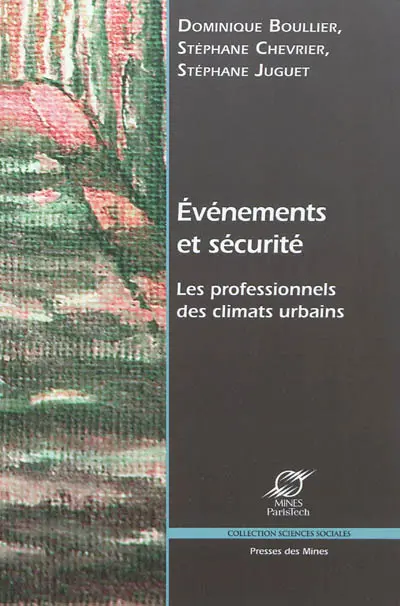 Evénements et sécurité : les professionnels des climats urbains