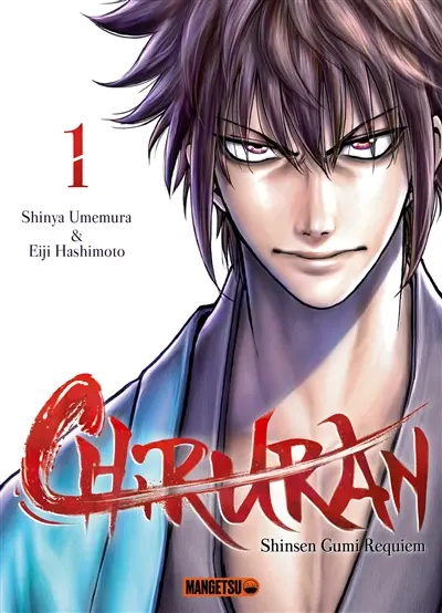 Chiruran : Shinsen Gumi requiem : tomes 1 & 2