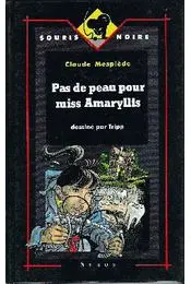Pas de peau pour miss Amaryllis