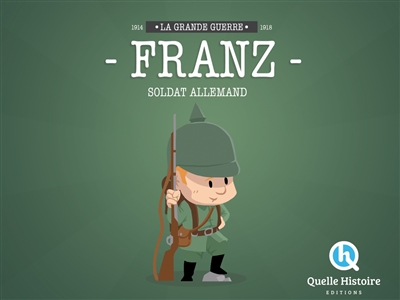 Franz : soldat allemand