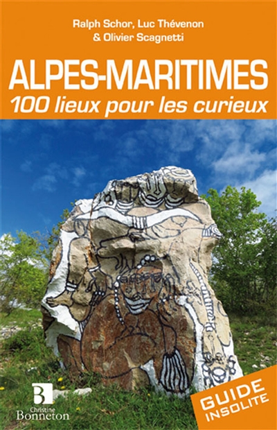 couverture du livre Alpes-Maritimes : 100 lieux pour les curieux