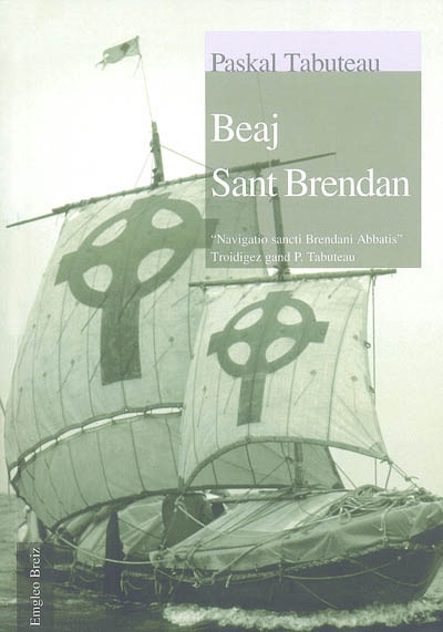 Beaj Sant Brendan : navigatio sancti Brendani abbatis