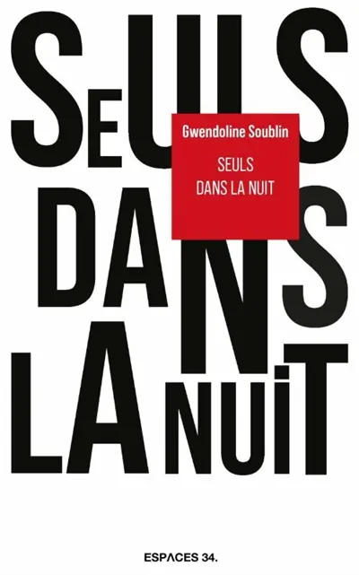 Seuls dans la nuit : théâtre