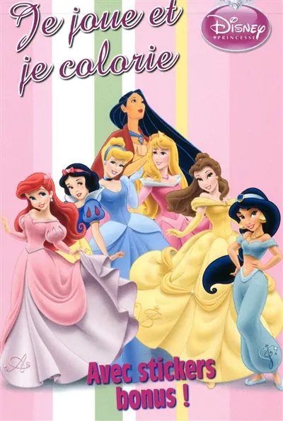 Je joue et je colorie : les princesses Disney