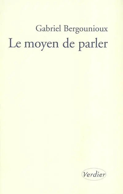Le moyen de parler