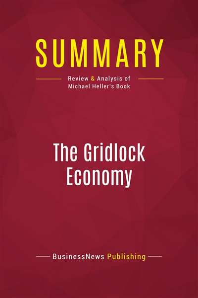 Summary : The Gridlock...