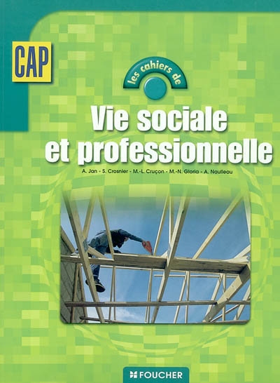 Vie sociale et professionnelle, CAP