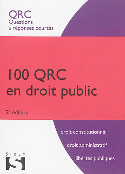 100 QRC en droit public : questions à réponses courtes