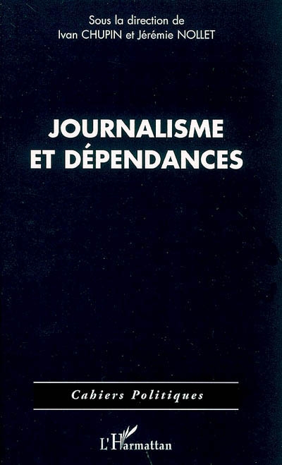 Journalisme et dépendances