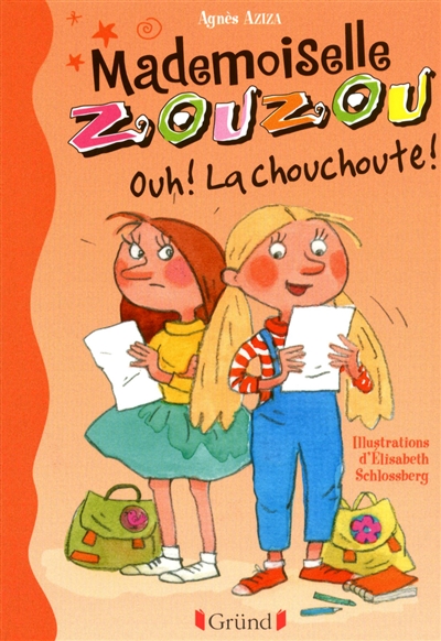 Mademoiselle Zouzou. Vol. 2. Ouh ! La chouchoute !