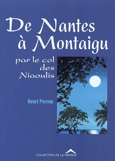 De Nantes à Montaigu : par le col de Niacoulis