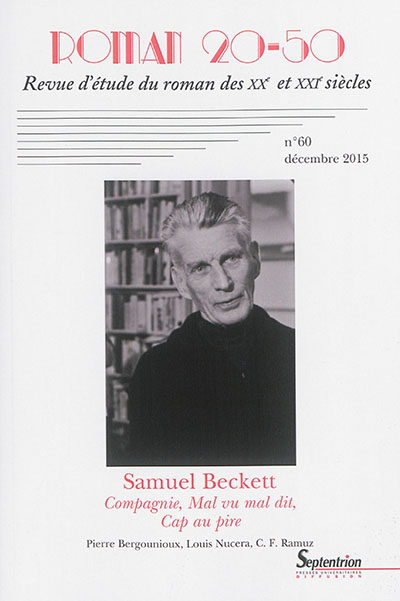 Roman 20-50, n° 60. Samuel Beckett : Compagnie, Mal vu mal dit, Cap au pire