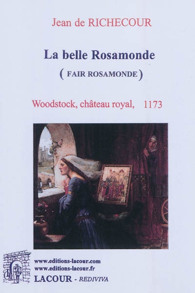 Fair Rosamonde. La belle Rosamonde