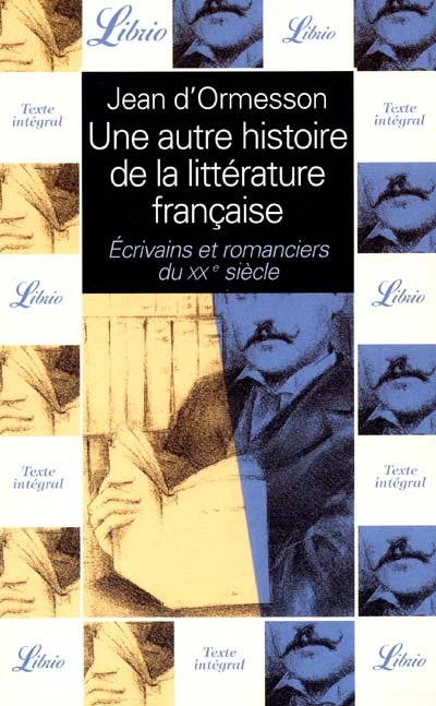 Une autre histoire de la littérature française. Vol. 10. Ecrivains et romanciers du XXe siècle : de Malraux à Perec