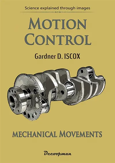Motion control : mechanical movements