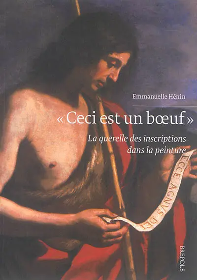 Ceci est un boeuf : la querelle des inscriptions dans la peinture